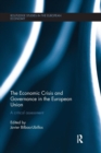 The Economic Crisis and Governance in the European Union : A Critical Assessment - Book