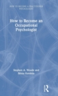 How to Become an Occupational Psychologist - Book