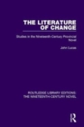 The Literature of Change : Studies in the Nineteenth Century Provincial Novel - Book