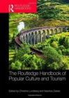 The Routledge Handbook of Popular Culture and Tourism - Book