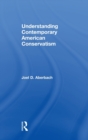 Understanding Contemporary American Conservatism - Book