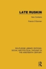 Late Ruskin : New Contexts - Book
