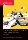 The Routledge Handbook of Mass Media Ethics - Book