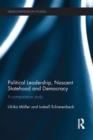 Political Leadership, Nascent Statehood and Democracy : A comparative study - Book