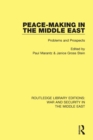 Peacemaking in the Middle East : Problems and Prospects - Book