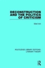 Deconstruction and the Politics of Criticism - Book