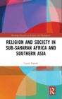 Religion and Society in Sub-Saharan Africa and Southern Asia - Book