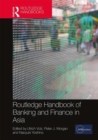 Routledge Handbook of Banking and Finance in Asia - Book