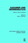 Gadamer and Hermeneutics : Science, Culture, Literature - Book