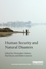 Human Security and Natural Disasters - Book