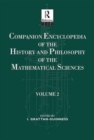 Companion Encyclopedia of the History and Philosophy of the Mathematical Sciences : Volume Two - Book