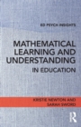 Mathematical Learning and Understanding in Education - Book