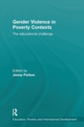 Gender Violence in Poverty Contexts : The educational challenge - Book