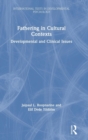 Fathering in Cultural Contexts : Developmental and Clinical Issues - Book
