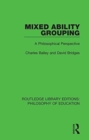 Mixed Ability Grouping : A Philosophical Perspective - Book