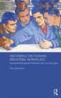 Reforming the Russian Industrial Workplace : International Management Standards meet the Soviet Legacy - Book