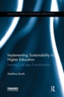 Implementing Sustainability in Higher Education : Learning in an age of transformation - Book