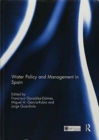Water Policy and Management in Spain - Book