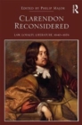 Clarendon Reconsidered : Law, Loyalty, Literature, 1640?1674 - Book