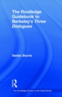 The Routledge Guidebook to Berkeley’s Three Dialogues - Book