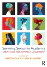 Surviving Sexism in Academia : Strategies for Feminist Leadership - Book