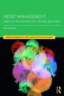 Artist Management : Agility in the Creative and Cultural Industries - Book