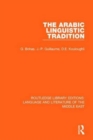 The Arabic Linguistic Tradition - Book