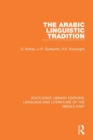 The Arabic Linguistic Tradition - Book