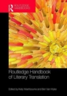 The Routledge Handbook of  Literary Translation - Book