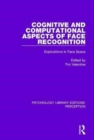 Cognitive and Computational Aspects of Face Recognition : Explorations in Face Space - Book