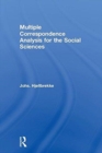 Multiple Correspondence Analysis for the Social Sciences - Book