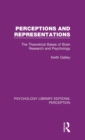 Perceptions and Representations : The Theoretical Bases of Brain Research and Psychology - Book