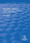 Interests in Abortion : A New Perspective on Foetal Potential and the Abortion Debate - Book