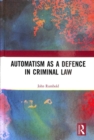 Automatism as a Defence - Book