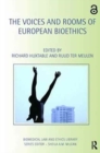 The Voices and Rooms of European Bioethics - Book