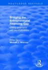 Bridging the Entrepreneurial Financing Gap : Linking Governance with Regulatory Policy - Book
