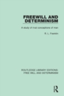 Freewill and Determinism : A study of rival conceptions of man - Book