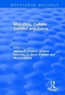 Migration, Culture Conflict and Crime - Book
