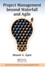 Project Management beyond Waterfall and Agile - Book