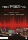 Introduction to Video Production : Studio, Field, and Beyond - Book