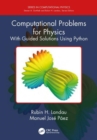 Computational Problems for Physics : With Guided Solutions Using Python - Book