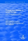 Change and Stability in Urban Europe : Form, Quality and Governance - Book