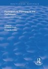 Participatory Planning in the Caribbean: Lessons from Practice - Book