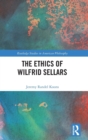 The Ethics of Wilfrid Sellars - Book