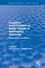 Logistics' Contributions to Better Health in Developing Countries : Programmes that Deliver - Book