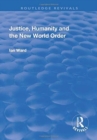 Justice, Humanity and the New World Order - Book