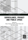 Surveillance, Privacy and Public Space - Book