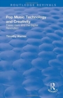 Pop Music : Technology and Creativity - Trevor Horn and the Digital Revolution - Book