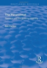 The Paranormal : Research and the Quest for Meaning - Book
