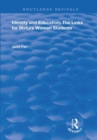 Identity and Education : The Links for Mature Women Students - Book